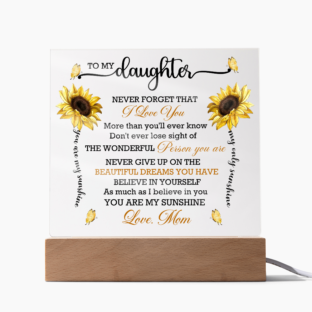 To My Daughter - Never Forget That I Love You