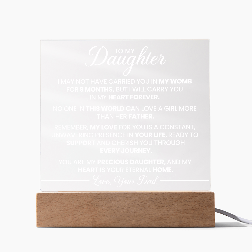 To My Daughter - I May Not Have Carried You In My Womb For 9 Months