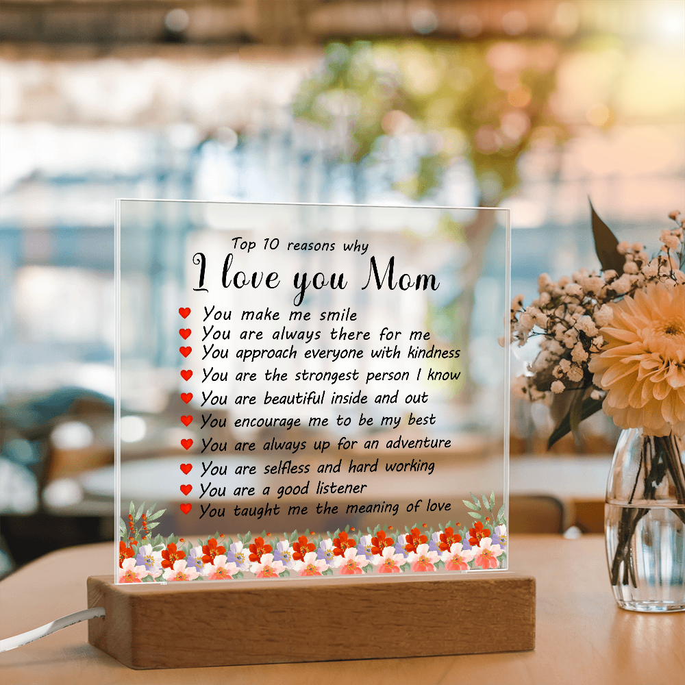 Top 10 Reasons Why I Love You Mom - Acrylic Square Plaque
