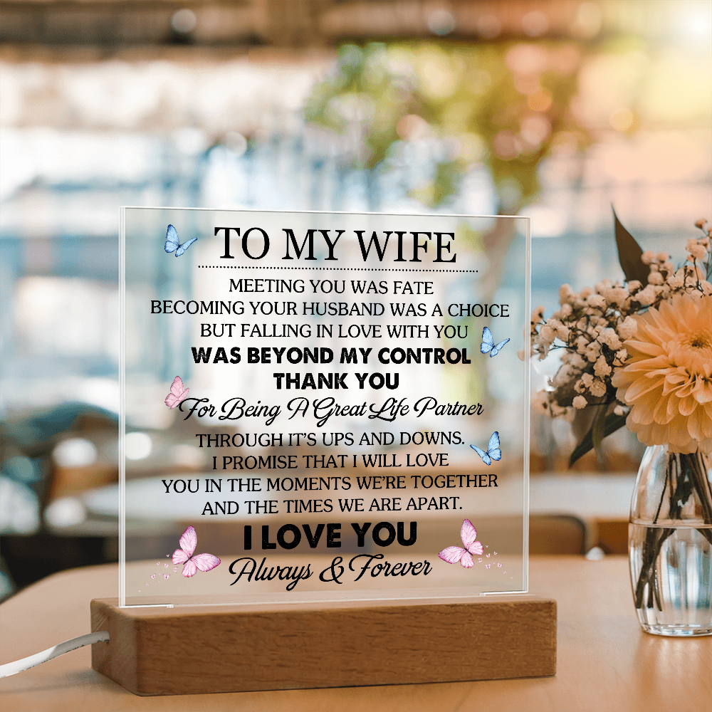 To My Wife - Meeting You Was Fate Acrylic