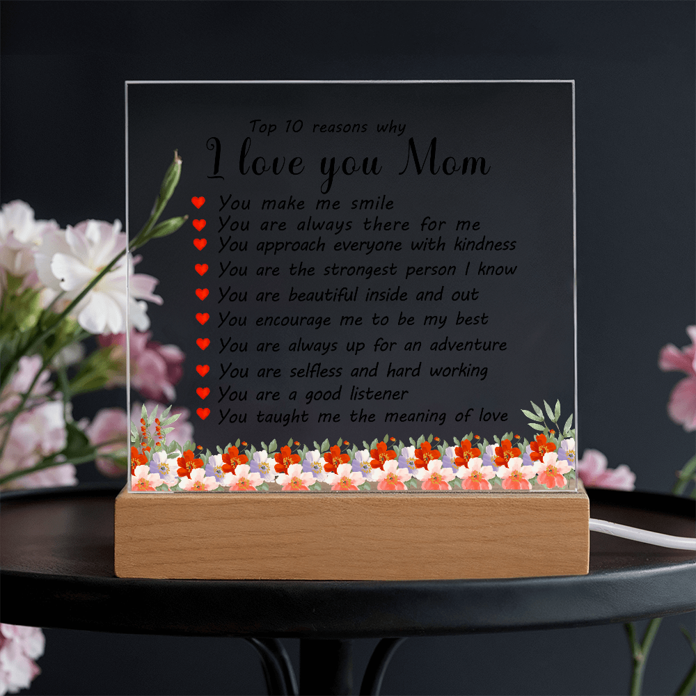 Top 10 Reasons Why I Love You Mom - Acrylic Square Plaque