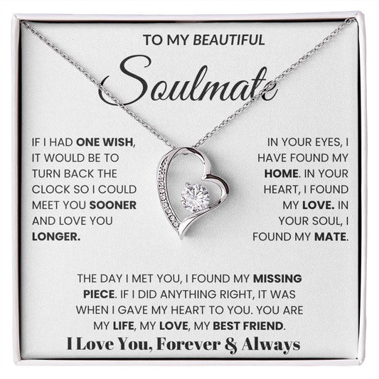 To My Soulmate - If I Had One Wish
