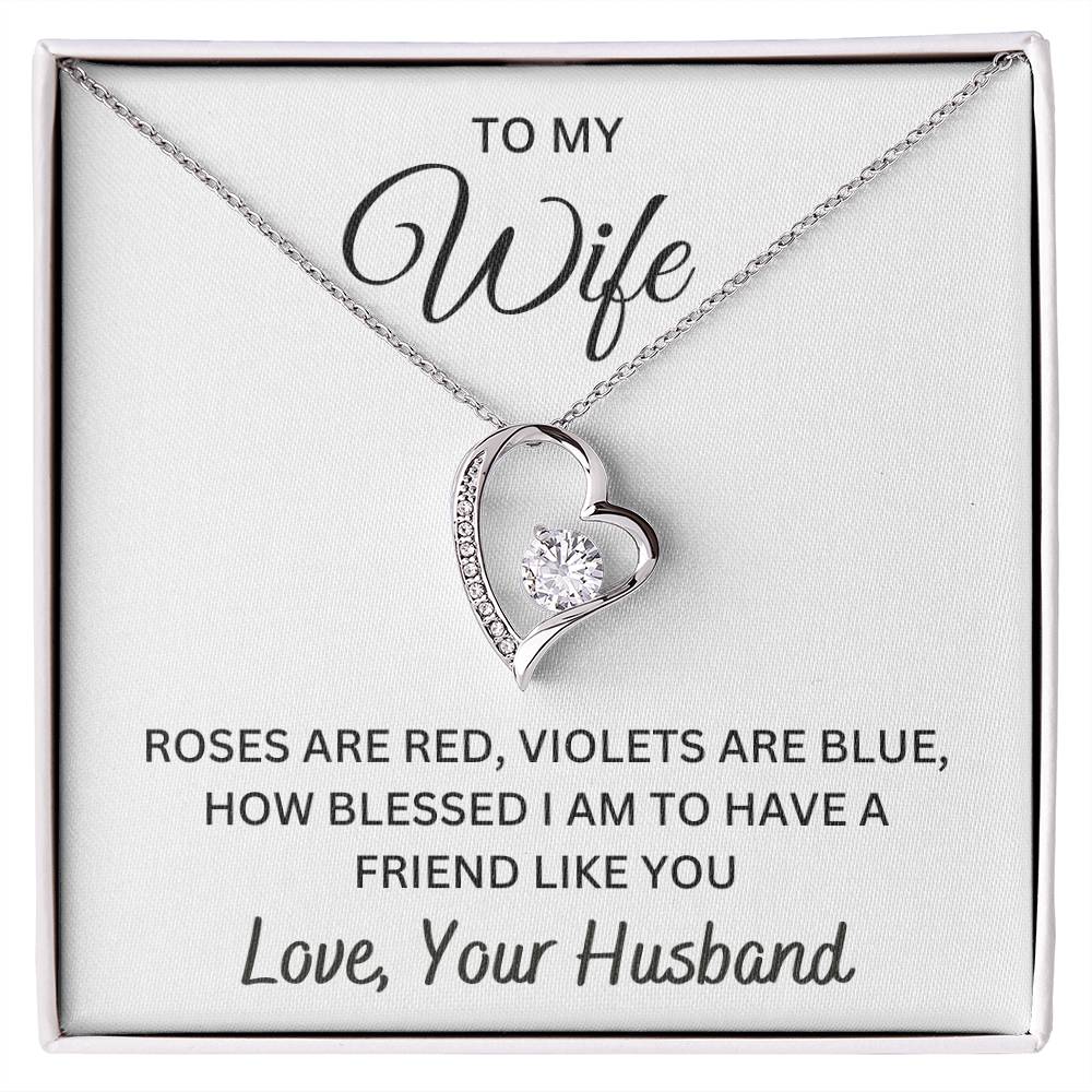 To My Wife - How Blessed I Am | Forever Love Necklace