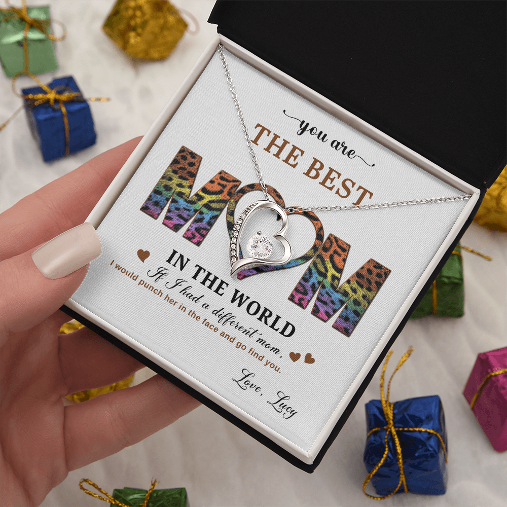 You Are The Best Mom In The World