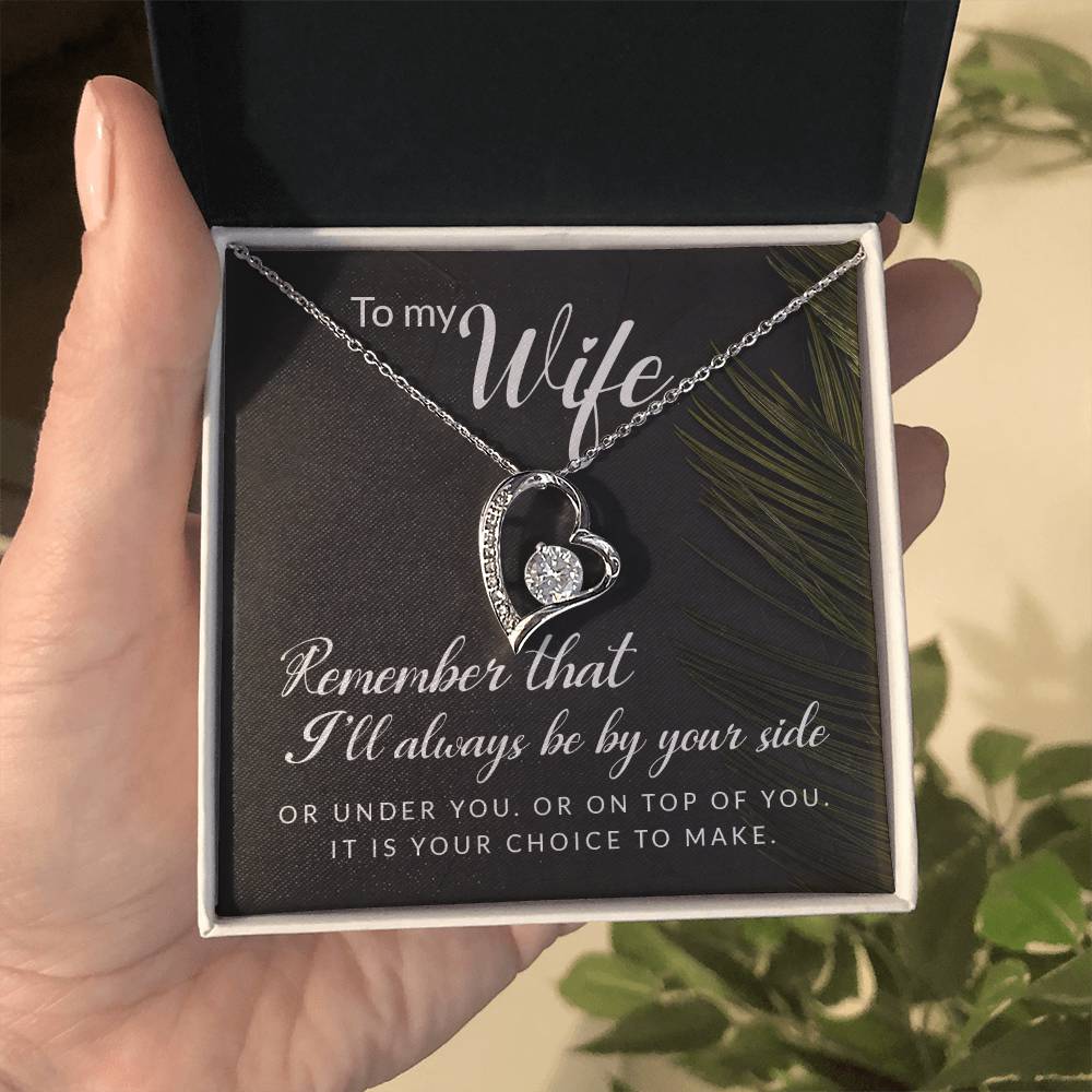 To My Wife, Remember That I'll Always Be Your Side