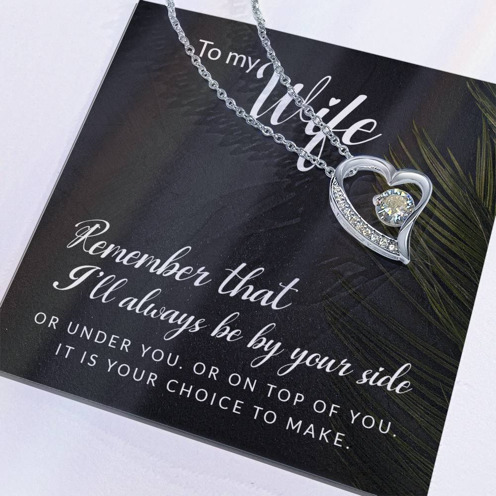 To My Wife, Remember That I'll Always Be Your Side