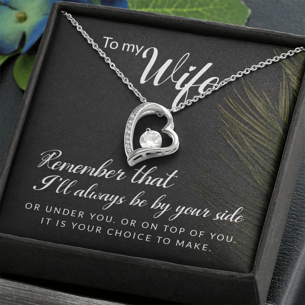 To My Wife, Remember That I'll Always Be Your Side