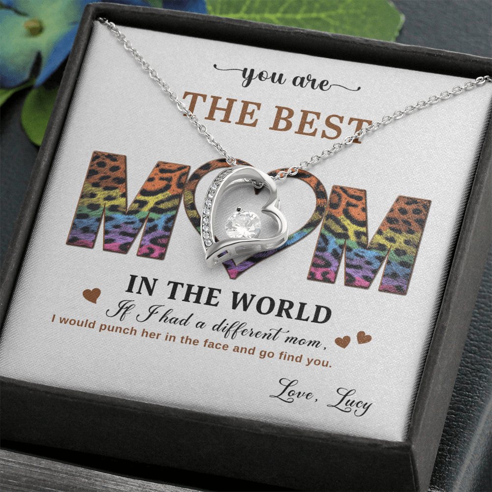 You Are The Best Mom In The World