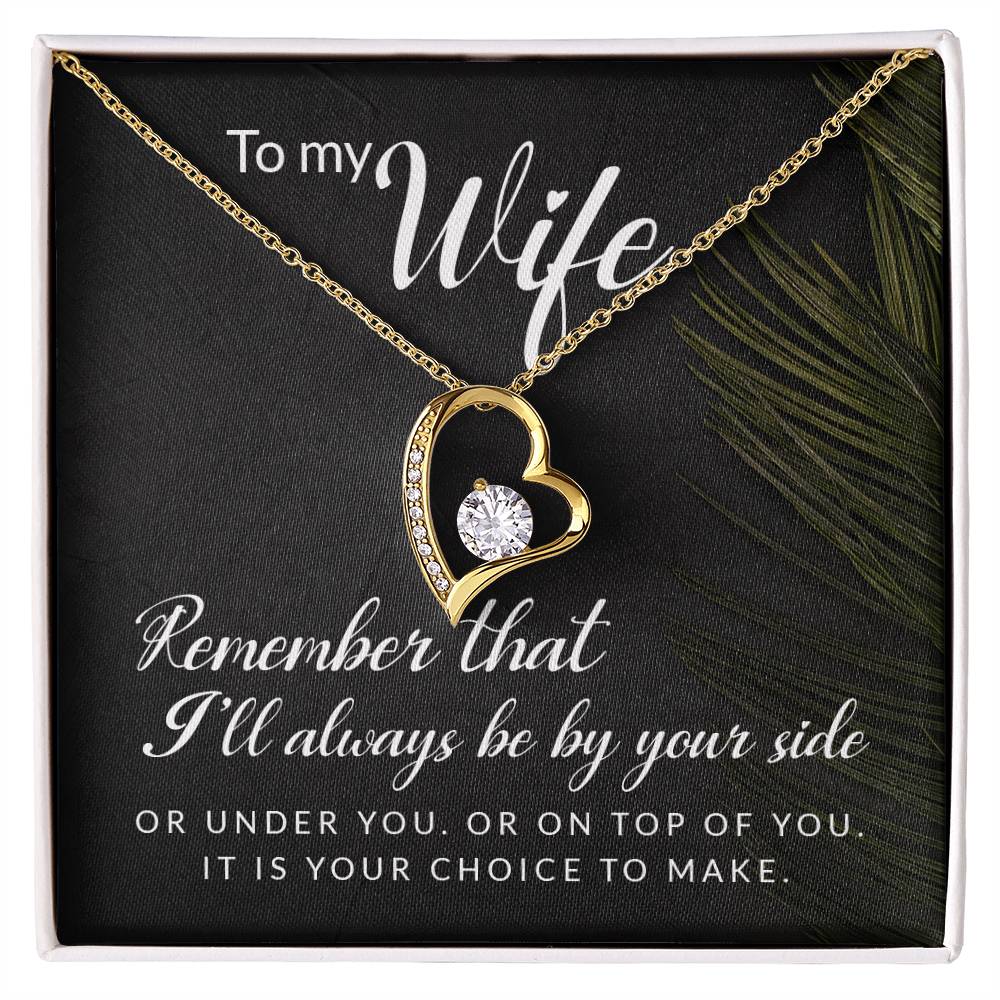 To My Wife, Remember That I'll Always Be Your Side