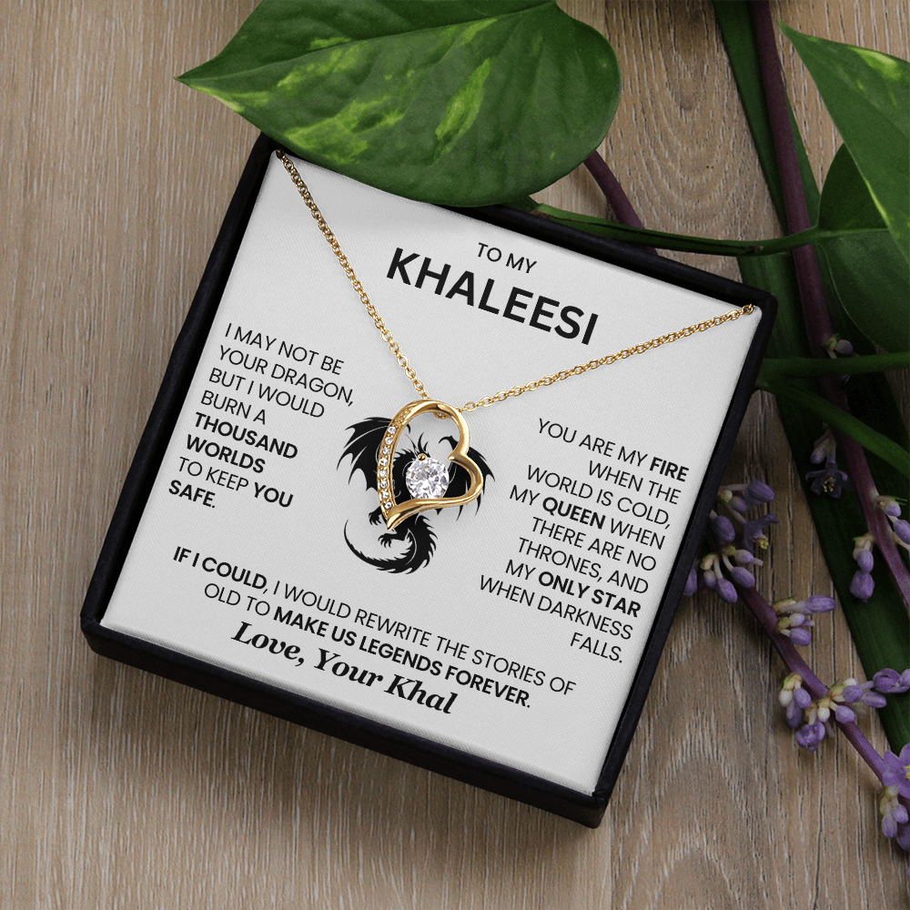 To My Khaleesi - I Would Burn A Thousand Worlds To Keep You Safe