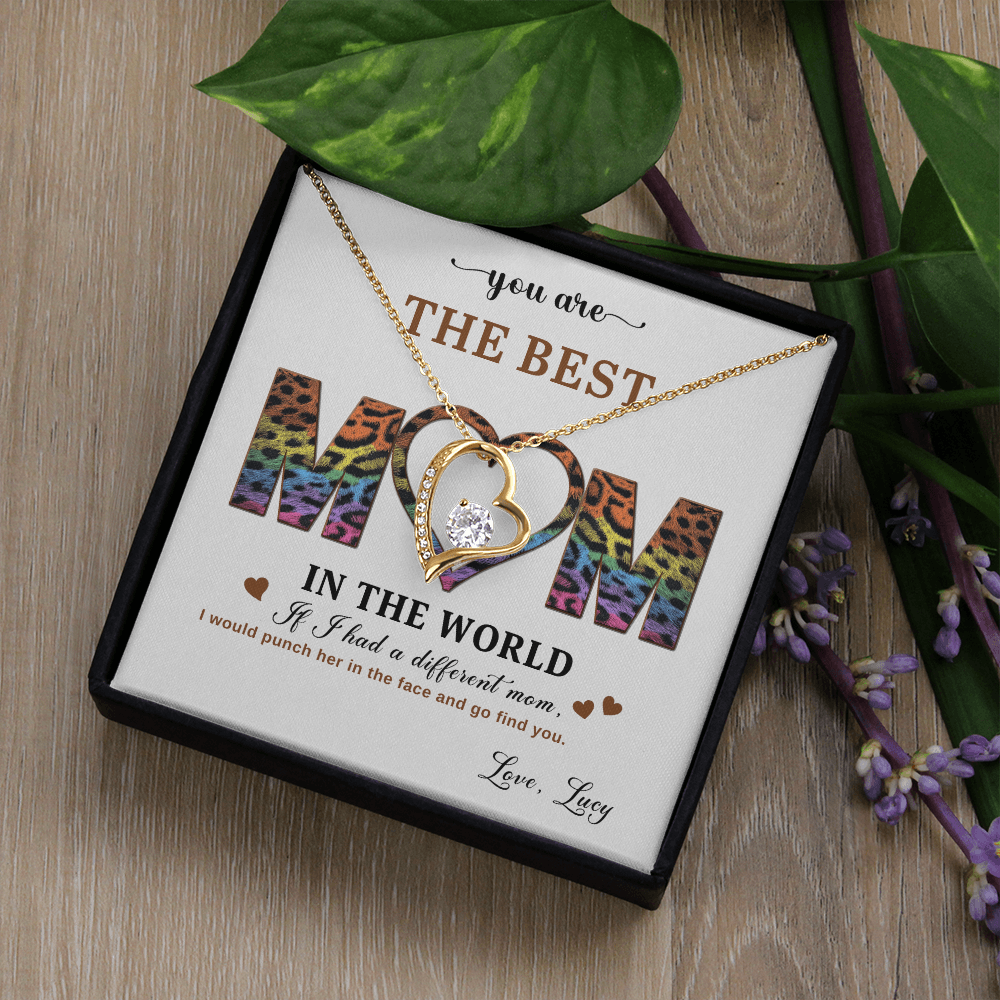 You Are The Best Mom In The World