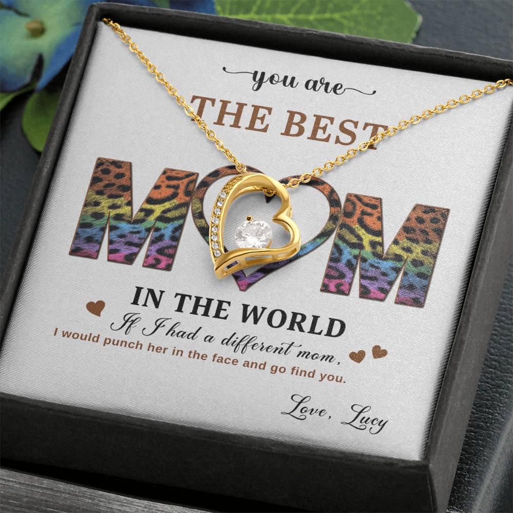 You Are The Best Mom In The World