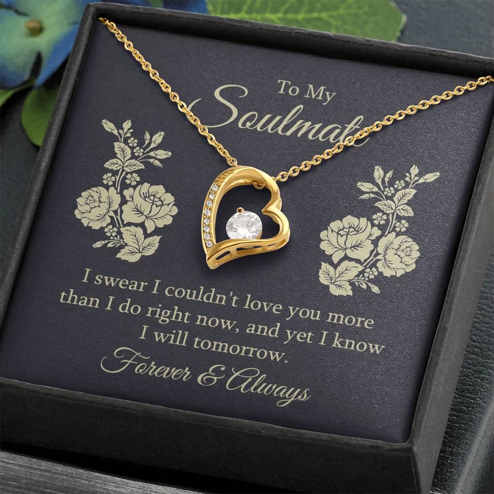 To My Soulmate, I Swear I Couldn't Love You More
