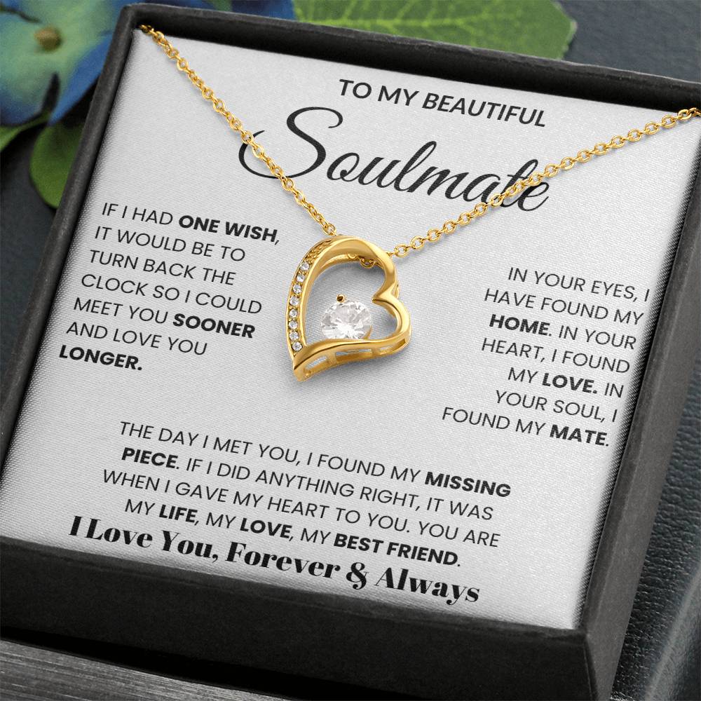 To My Soulmate - If I Had One Wish