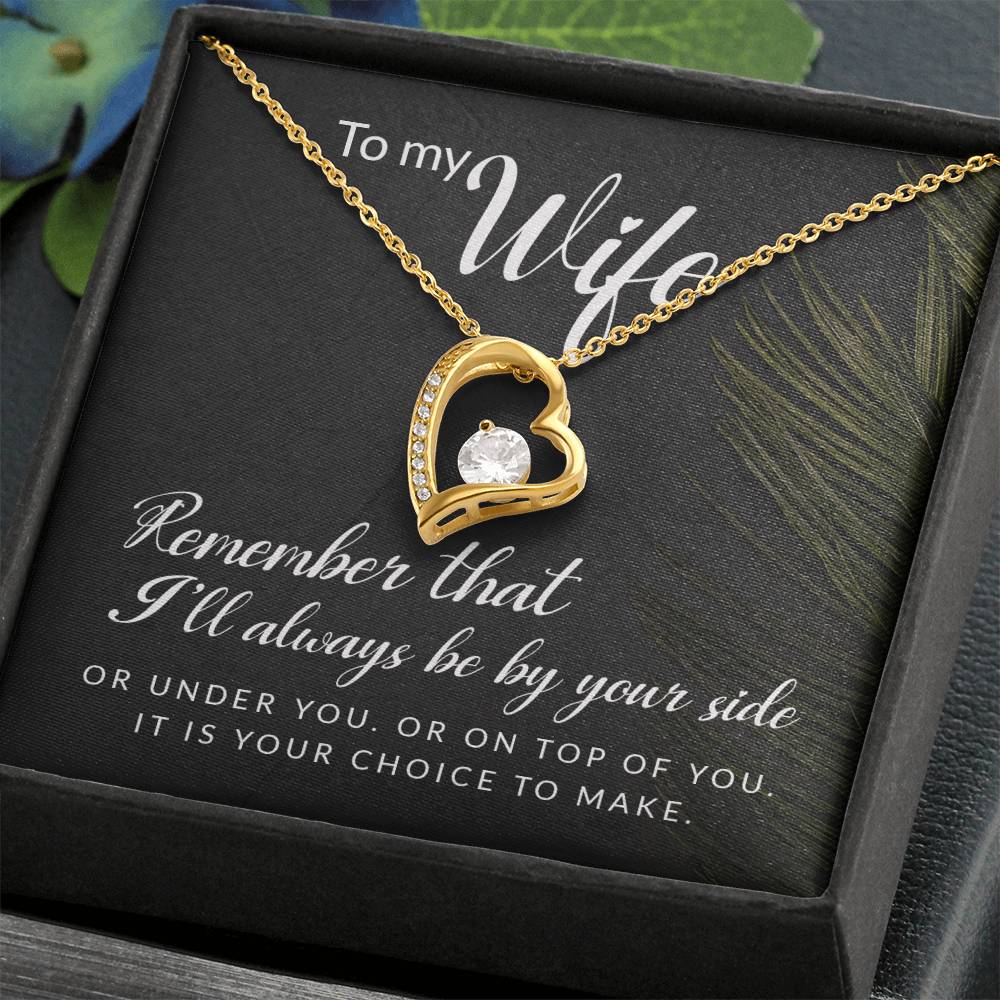 To My Wife, Remember That I'll Always Be Your Side