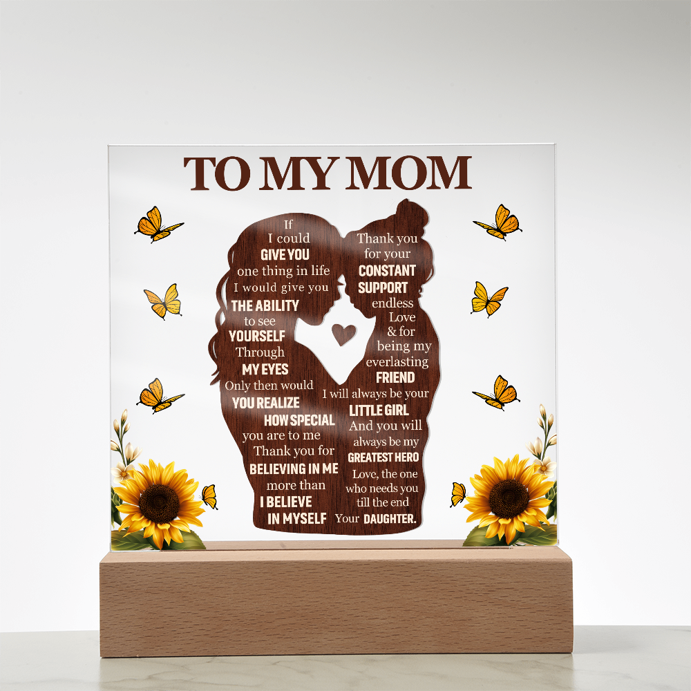 To My Mom - If I Could Give You One Thing