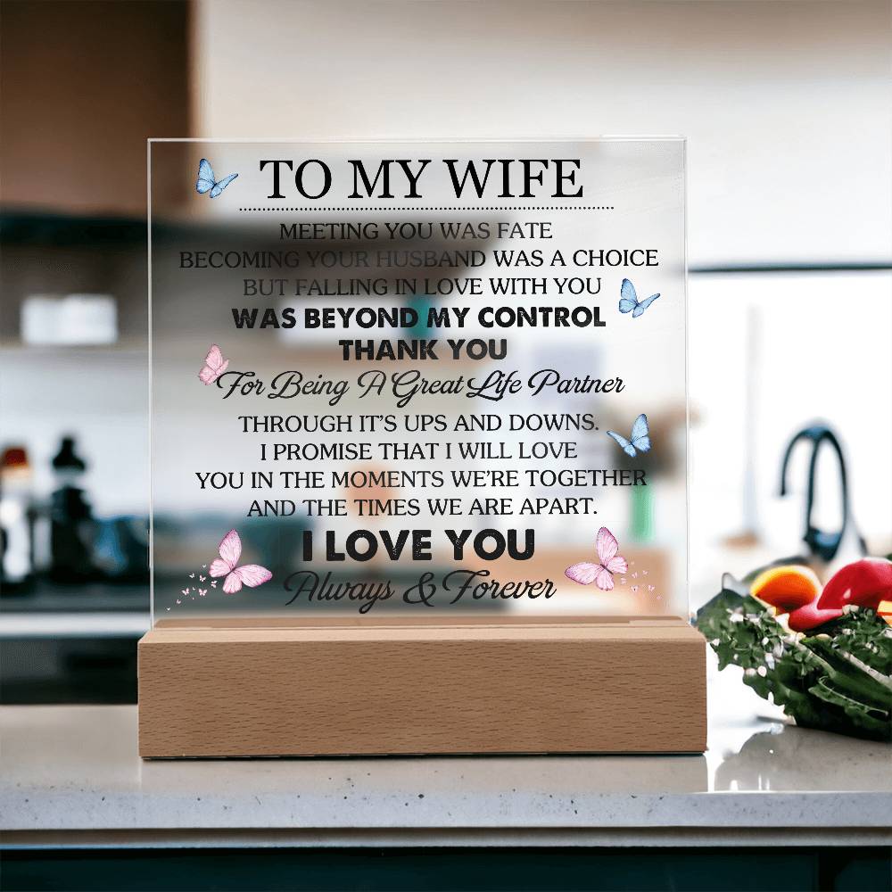 To My Wife - Meeting You Was Fate Acrylic