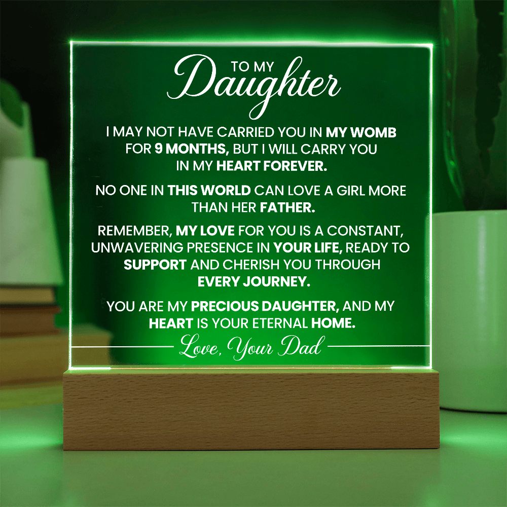 To My Daughter - I May Not Have Carried You In My Womb For 9 Months