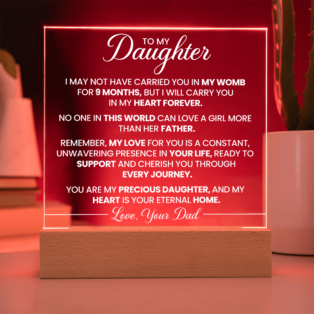 To My Daughter - I May Not Have Carried You In My Womb For 9 Months