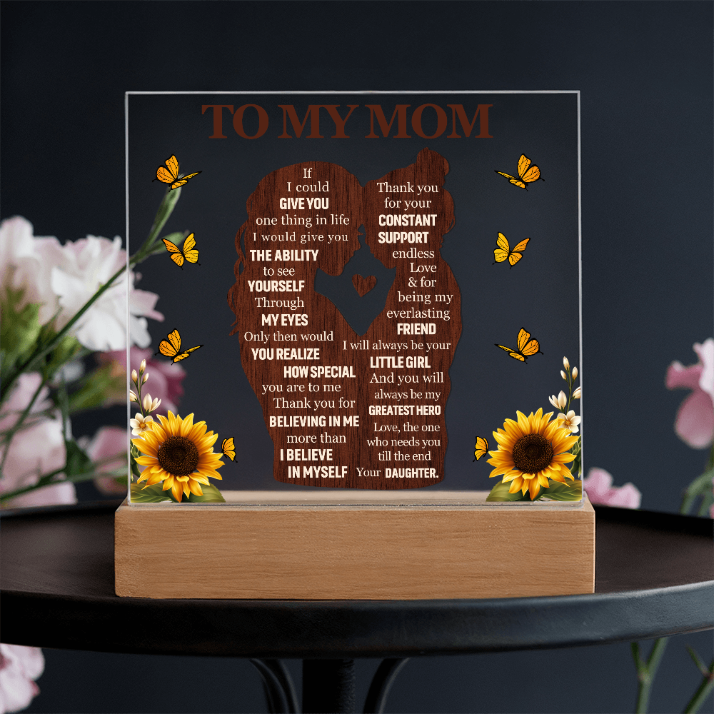 To My Mom - If I Could Give You One Thing