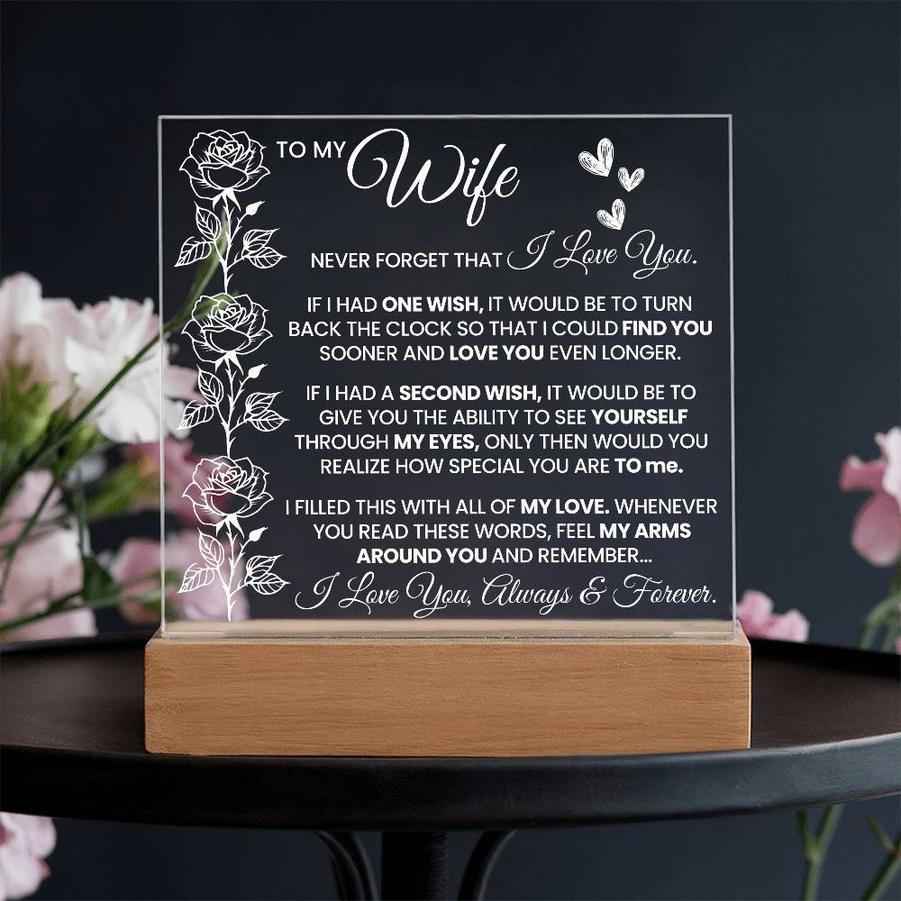 To My Wife - Never Forget That I Love You Acrylic