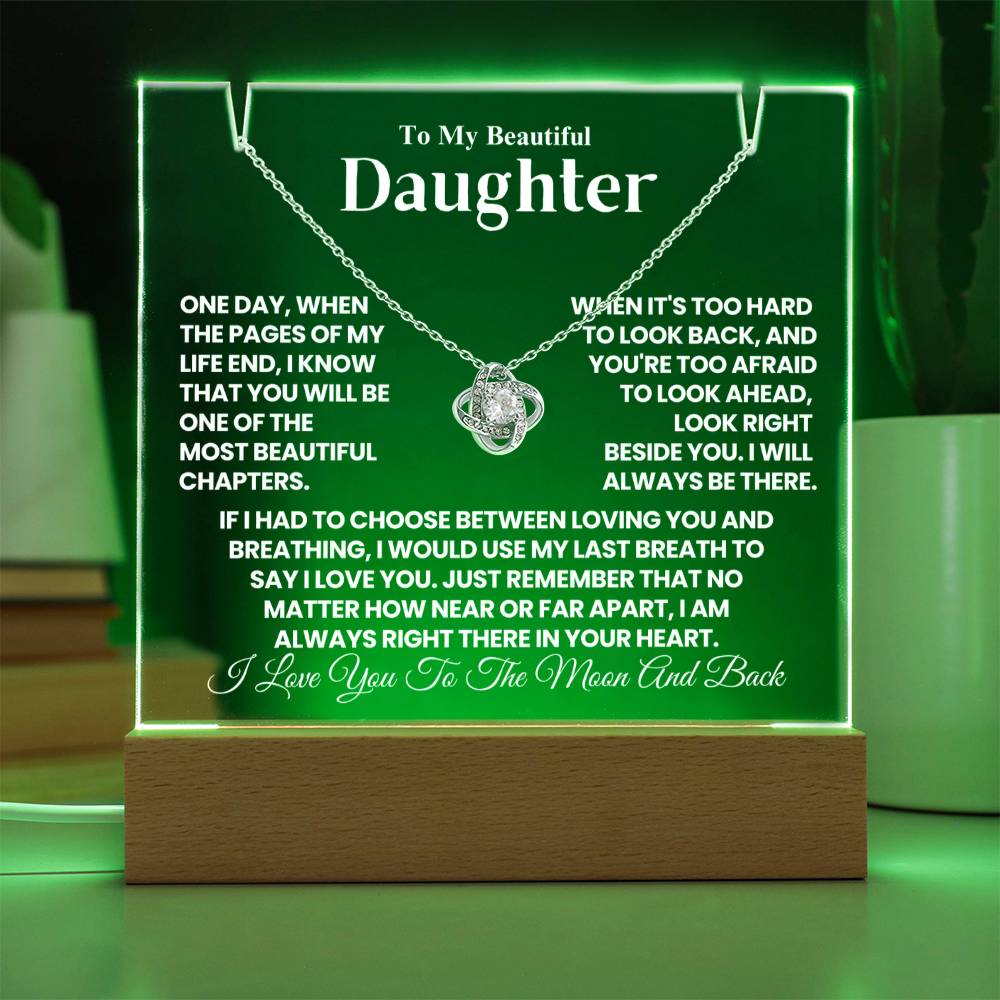 To My Daughter - One Day, When The Pages of My Life End - Keepsake Acrylic & Love Knot Necklace