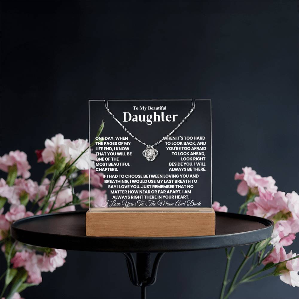 To My Daughter - One Day, When The Pages of My Life End - Keepsake Acrylic & Love Knot Necklace
