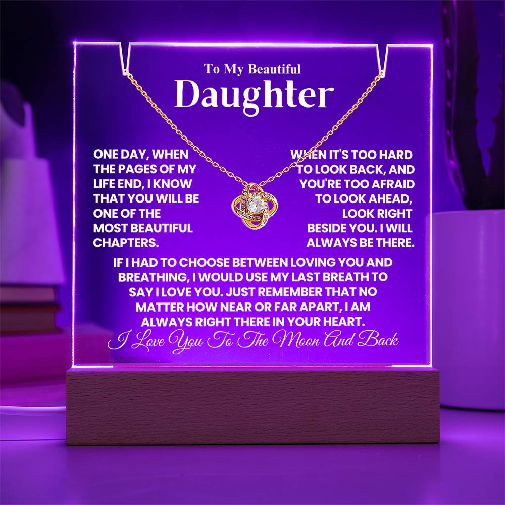 To My Daughter - One Day, When The Pages of My Life End - Keepsake Acrylic & Love Knot Necklace
