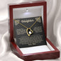 To My Daughter - I Am Not The  Dad Who Always  Gets It Right or  Knows The Right Thing To Say - Forever Love Necklace
