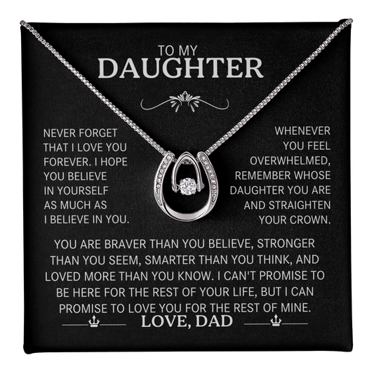 To My Daughter, Never Forget That I Love You Forever - Lucky In Love Necklace