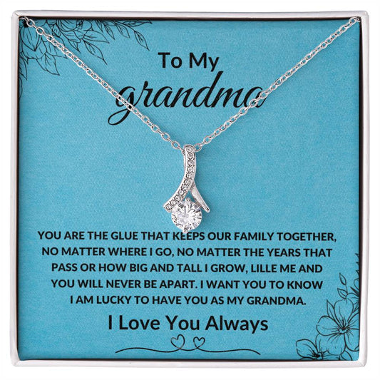 To My Grandma, You Are The Glue That Keeps Our Family Together