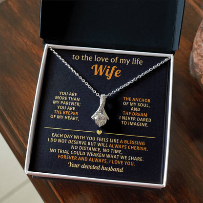 To My Beautiful Wife, The Anchor of My Soul - Alluring Beauty Necklace