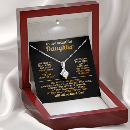 To My Beautiful Daughter - Life Gave Me Many Roles, But Being Your Father Is The One I Cherish Most