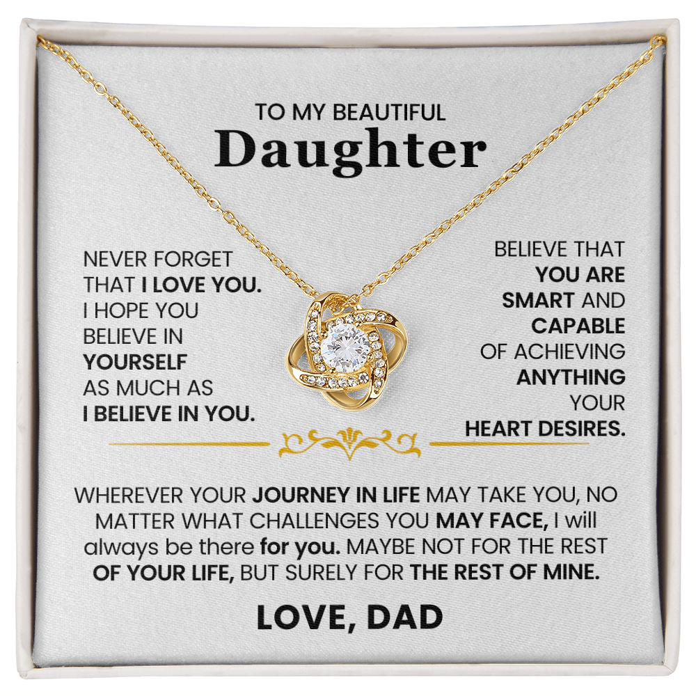 To My Beautiful Daughter - Never Forget That I Love You