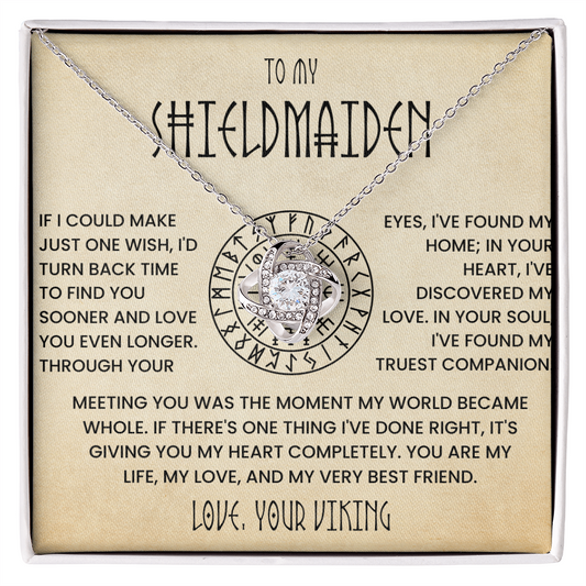 To My Shieldmaiden - If I Could Make Just One Wish