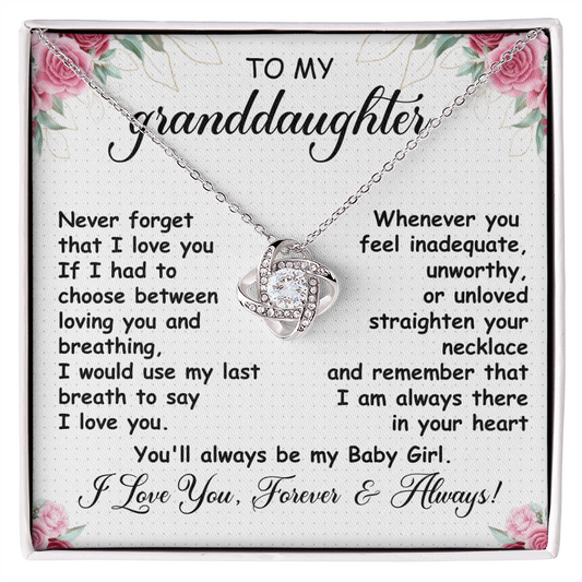 To My Granddaughter, You'll Always Be My Baby Girl - Love Knot Necklace