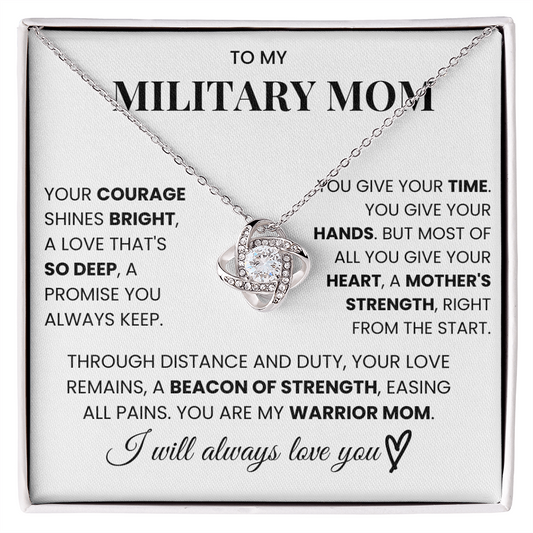 To My Military Mom - Your Courage Shines Bright