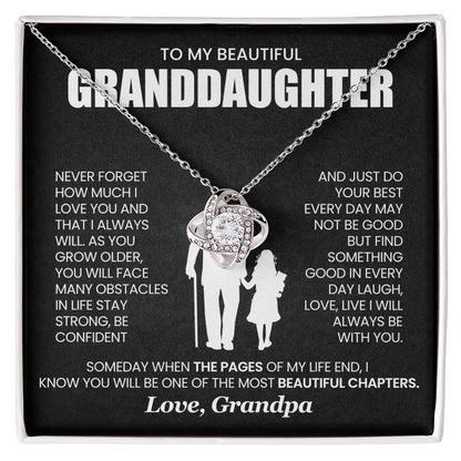 To My Beautiful Granddaughter - 'Laugh, Love, Live I Will Always Be With You' -  Love Knot Necklace