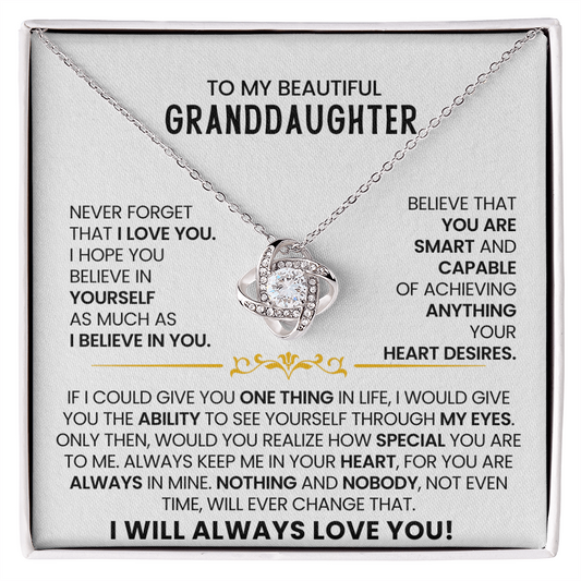 To My Beautiful Granddaughter, If I Could Give You One Thing In Life - Love Knot Necklace
