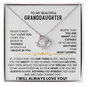 To My Beautiful Granddaughter, If I Could Give You One Thing In Life - Love Knot Necklace