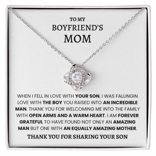 To My Boyfriend's Mom - Thank You For Sharing Your Son