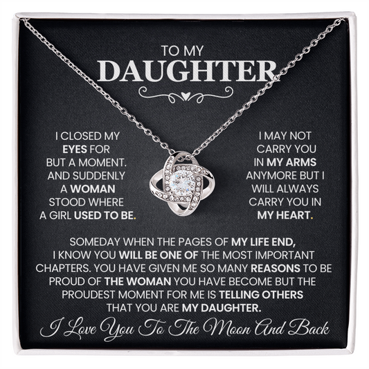 To My Daughter - I CLOSED MY EYES FOR BUT A MOMENT