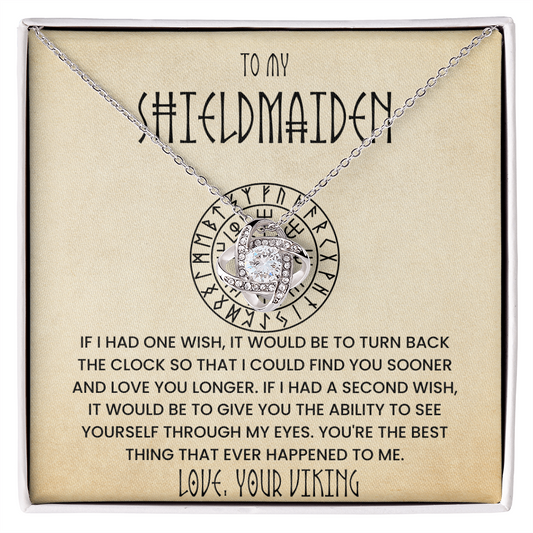 To My Shieldmaiden - If I Had One Wish
