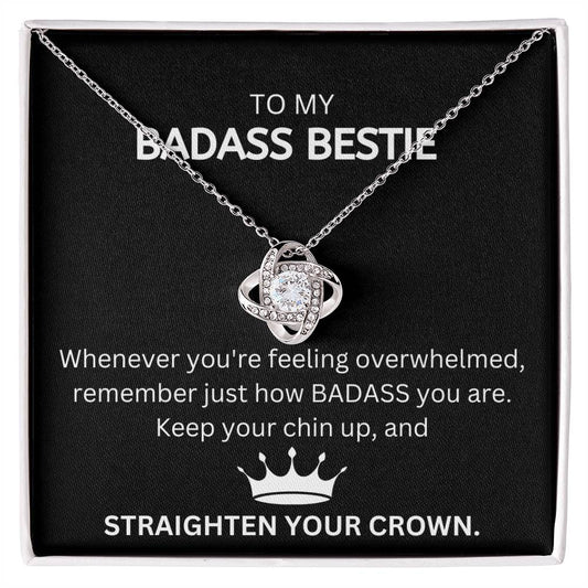 To My Badass Bestie, Whenever You're Feeling Overwhelmed