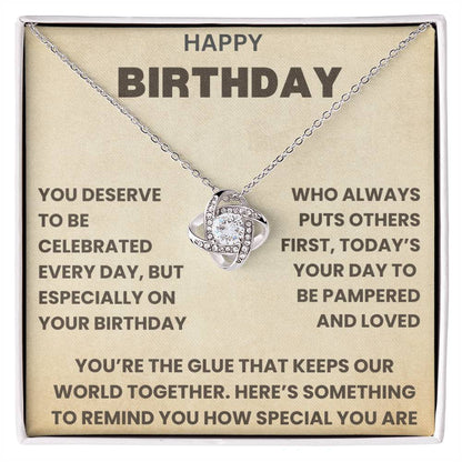 Birthday Gift, You Deserve to Celebrated Every Day