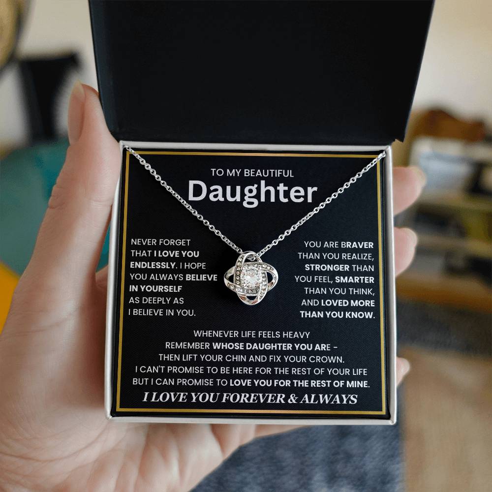 To My Beautiful Daughter, Wherever Life Feels Heavy, Remember Whose Daughter You Are - Love Knot Necklace
