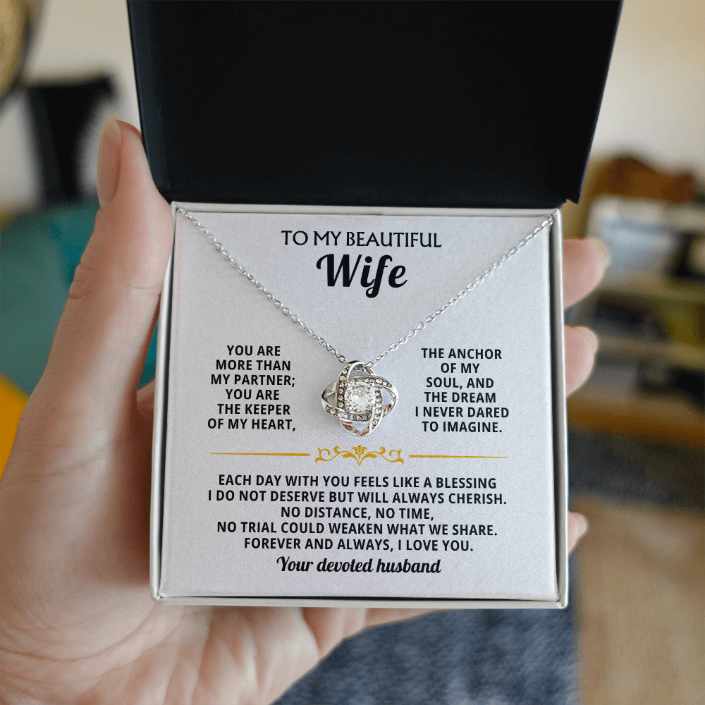 To My Beautiful Wife, The Anchor of My Soul - Love Knot Necklace