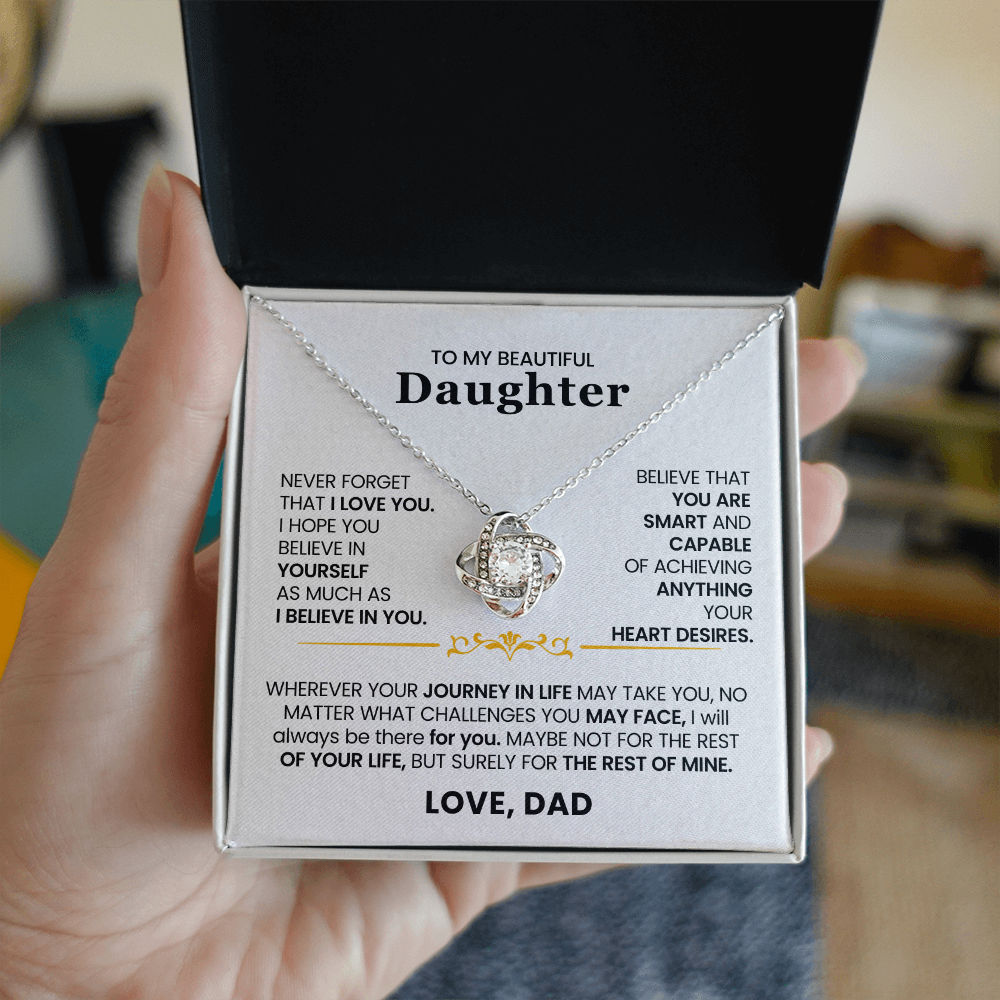 To My Beautiful Daughter - Never Forget That I Love You