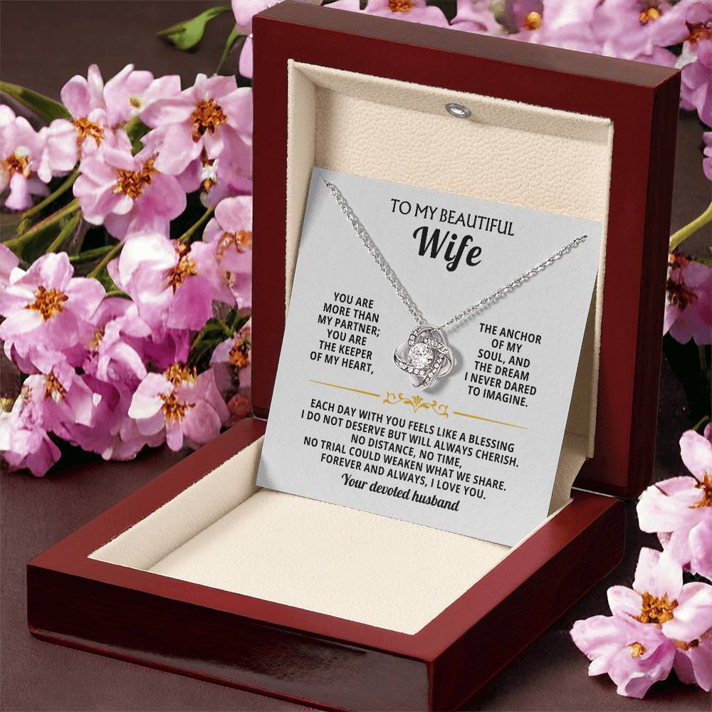 To My Beautiful Wife, The Anchor of My Soul - Love Knot Necklace
