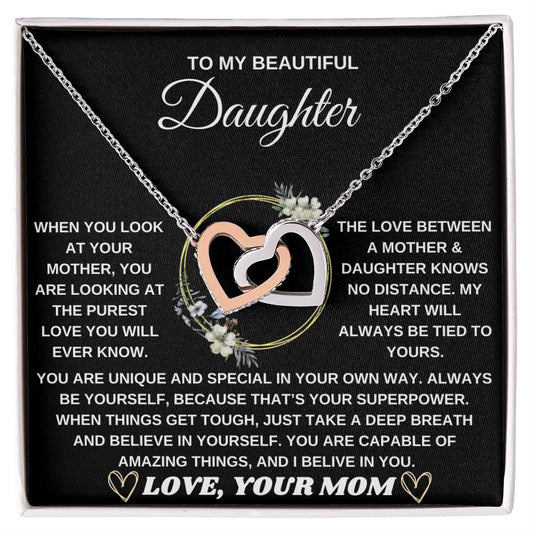 To My Daughter, When You Look at Your Mother, You Are Looking at the Purest Love You Will Ever Know